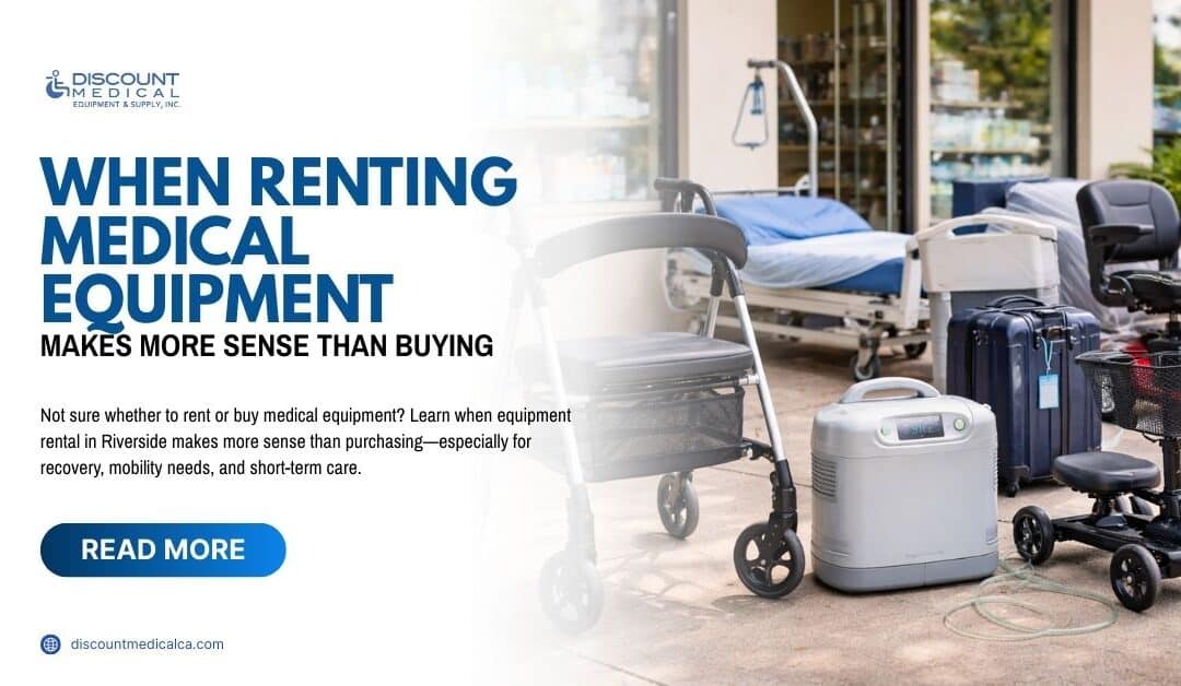 When Renting Medical Equipment Makes More Sense Than Buying
