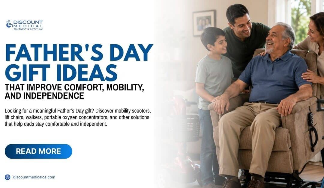 Father’s Day Gift Ideas That Improve Comfort, Mobility, and Independence
